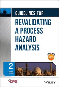 Guidelines for Process Hazard Analysis (PHA) Revalidations, Second Edition