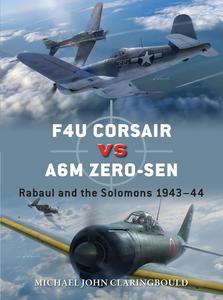 F4U Corsair versus A6M Zero–sen Rabaul and the Solomons 1943–44 (Duel)