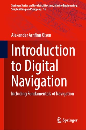Introduction to Digital Navigation Including Fundamentals of Navigation