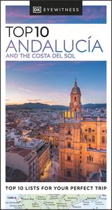 DK Eyewitness Top 10 Andalucía and the Costa del Sol (Pocket Travel Guide), 2024 Edition