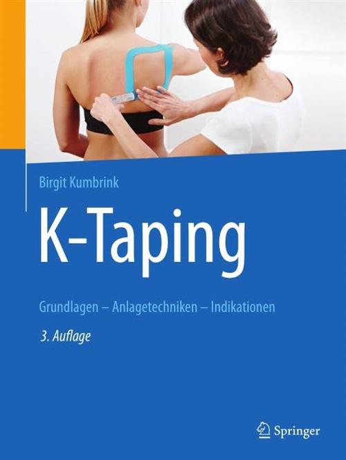 K–Taping Grundlagen – Anlagetechniken – Indikationen, 3. Auflage (2024)