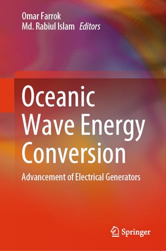 Oceanic Wave Energy Conversion Advancement of Electrical Generators