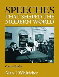 Speeches That Shaped Modern World Concise