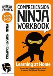 Comprehension Ninja Workbook for Ages 9–10 Comprehension Activities to Support the National Curriculum at Home