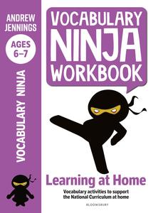 Vocabulary Ninja Workbook for Ages 6-7 Vocabulary activities to support catch-up and home learning