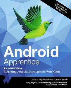 Android Apprentice (Fourth Edition) Beginning Android Development with Kotlin