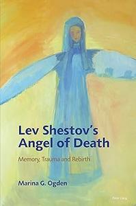 Lev Shestov's Angel of Death