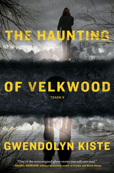 The Haunting of Velkwood by Gwendolyn Kiste 43385371b4fc8145020f4e006642e379