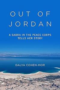 Out of Jordan A Sabra in the Peace Corps Tells Her Story