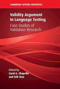 Validity Argument in Language Testing (Cambridge Applied Linguistics)