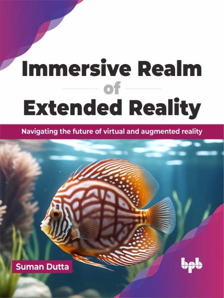 Immersive Realm of Extended Reality by Suman Dutta Ce8299489bed4a4c24a3c95389b9677c