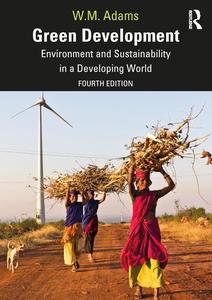 Green Development Environment and Sustainability in a Developing World