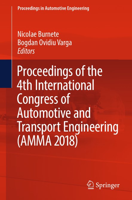 Proceedings of the 4th International Congress of Automotive and Transport Engineering (AMMA 2018) (2024)