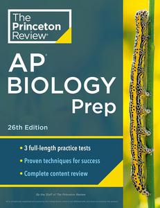 Princeton Review AP Biology Prep, 26th Edition 3 Practice Tests + Complete Content Review + Strategies & Techniques