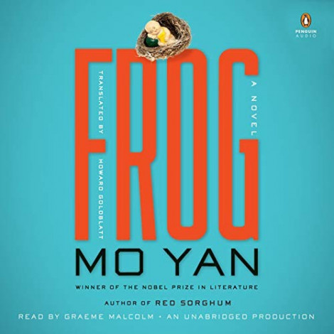 Mo Yan - (2015) - Frog (fiction)