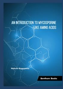 An Introduction to Mycosporine–Like Amino Acids