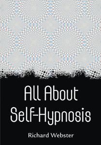 All About Self–Hypnosis