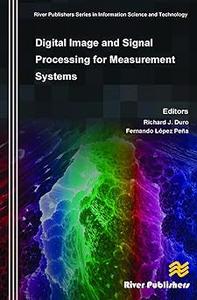 Digital Image and Signal Processing for Measurement Systems