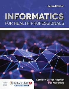 Informatics for Health Professionals Ed 2