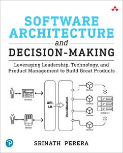 Software Architecture and Decision–Making