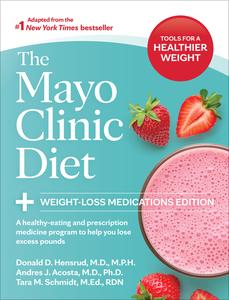 The Mayo Clinic Diet, Weight–Loss Medications Edition