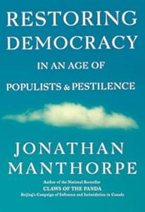 Restoring Democracy in an Age of Populists and Pestilence