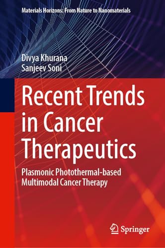 Recent Trends in Cancer Therapeutics Plasmonic Photothermal-Based Multimodal Cancer Therapy