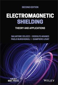 Electromagnetic Shielding Theory and Applications (IEEE Press)