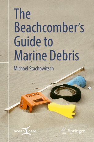 The Beachcomber's Guide to Marine Debris (2024)