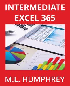 Intermediate Excel 365 (Excel 365 Essentials)