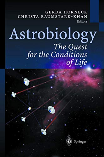 Astrobiology The Quest for the Conditions of Life