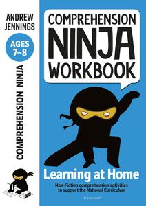 Comprehension Ninja Workbook for Ages 7–8 Comprehension Activities to Support the National Curriculum at Home