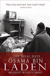 Osama Bin Laden The Last Days