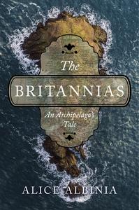 The Britannias An Archipelago's Tale