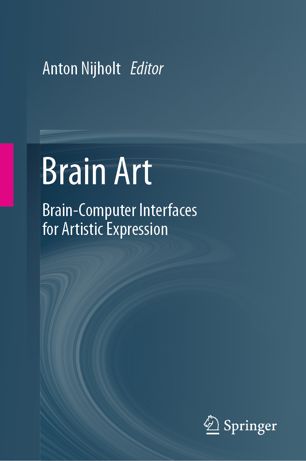 Brain Art Brain–Computer Interfaces for Artistic Expression (2024)
