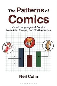 Patterns of Comics, The Visual Languages of Comics from Asia, Europe, and North America