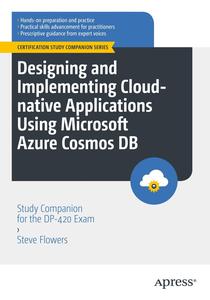 Designing and Implementing Cloud–native Applications Using Microsoft Azure Cosmos DB