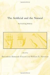 The Artificial and the Natural An Evolving Polarity