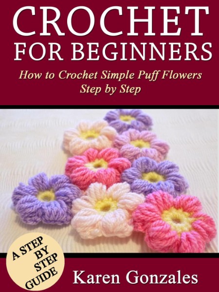 Crochet for Beginners by Karen Gonzales Dbafd3d5ef9713cdd08eedeacad5a0a2