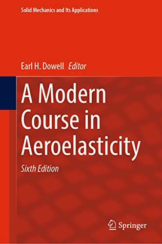 A Modern Course in Aeroelasticity, Sixth Edition (2024)