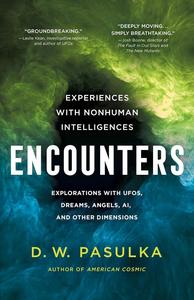 Encounters Experiences with Nonhuman Intelligences