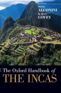 The Oxford Handbook of the Incas (Oxford Handbooks)