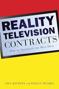 Reality Television Contracts How to Negotiate the Best Deal