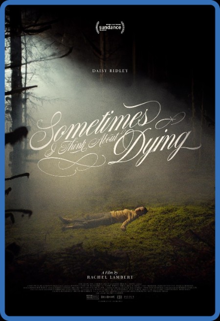 Sometimes I Think About Dying (2024) 1080p AMZN WEBRip DD5 1 x264-GalaxyRG 7a78e367008f786cd25ae98e00bba7a8