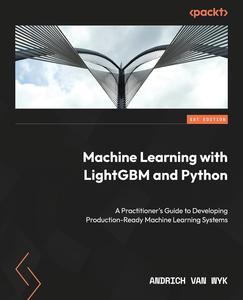 Machine Learning with LightGBM and Python
