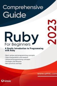 Ruby for Beginners  A Gentle Introduction to Programming with Ruby