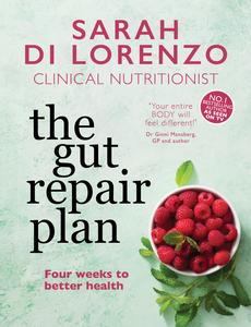 The Gut Repair Plan Four weeks to better health