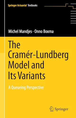 The Cramér–Lundberg Model and Its Variants A Queueing Perspective