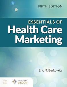 Essentials of Health Care Marketing Ed 5