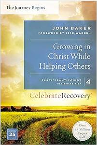 Growing in Christ While Helping Others Participant's Guide 4